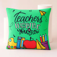 Inspirational Teachers Cushion - Perfect Gift for Educators