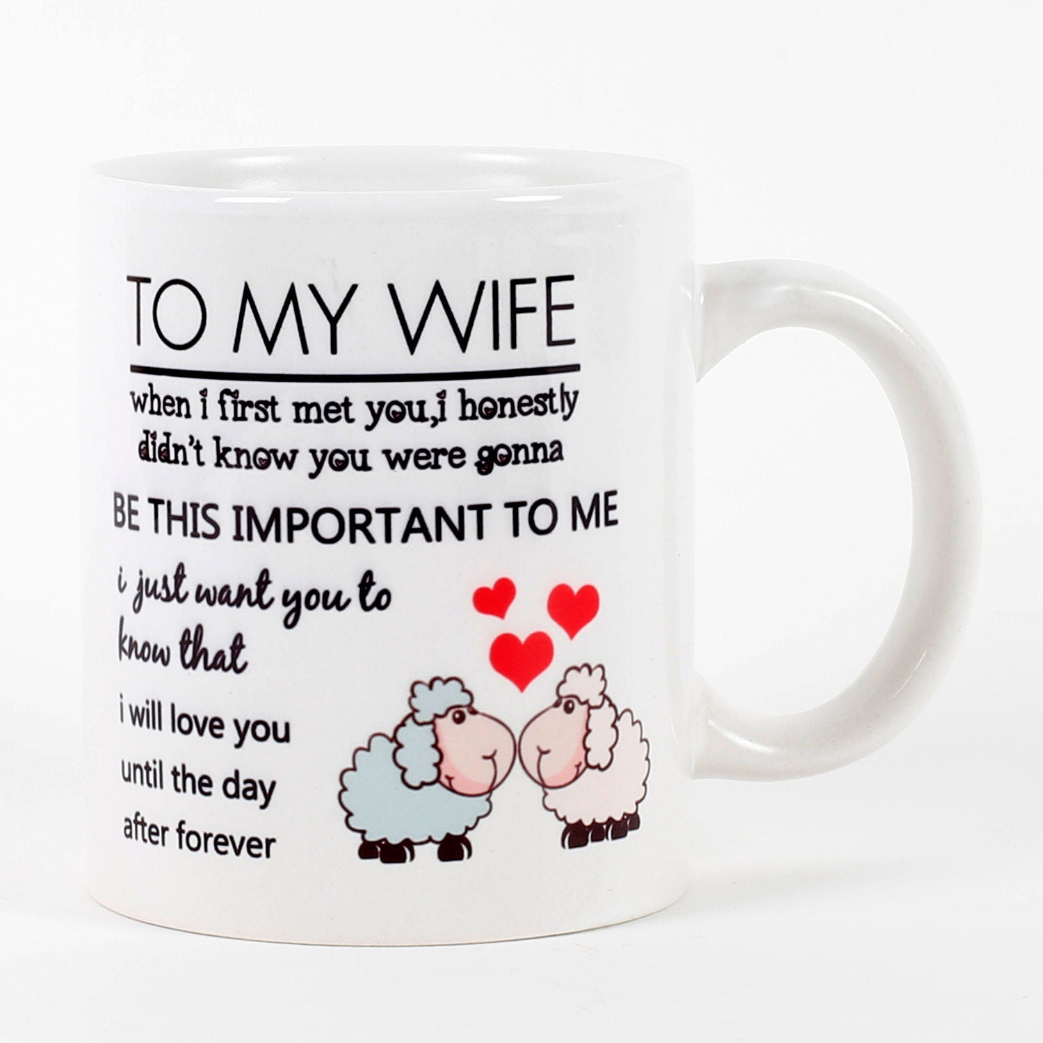 To My Wife Printed White Mug