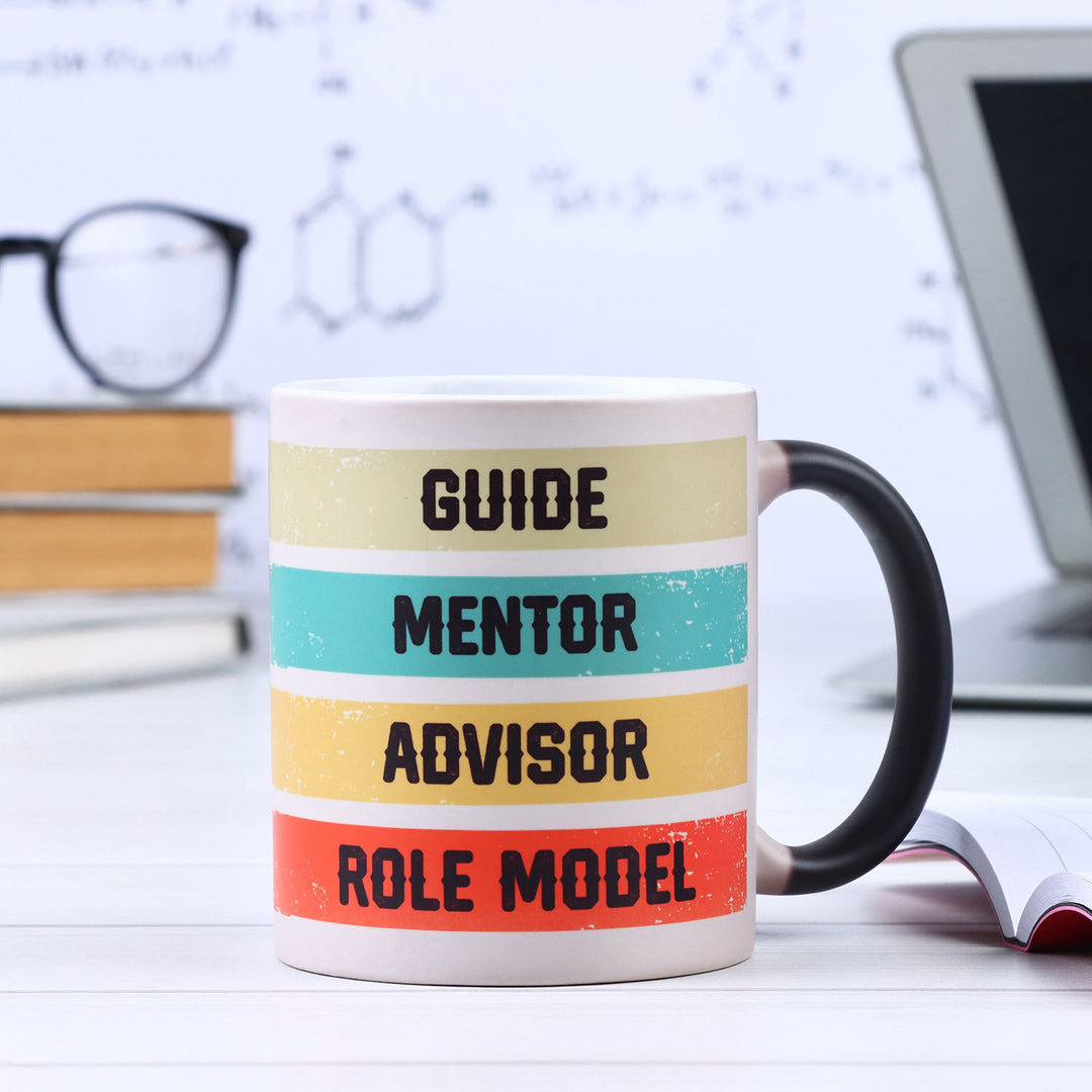 Teacher's Inspirational Magic Mug - Guide, Mentor, Advisor, Role Model