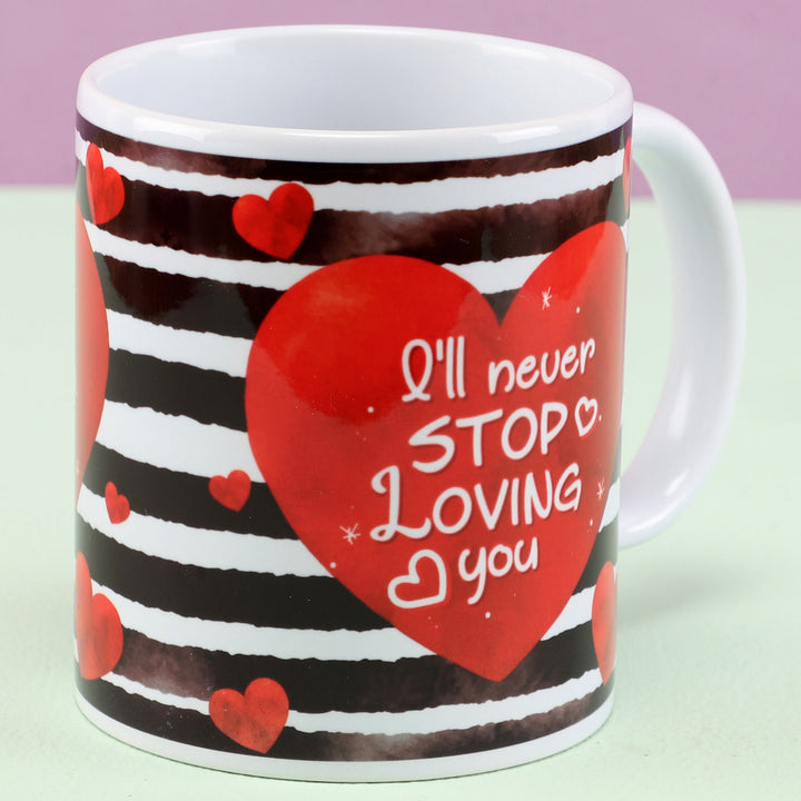 Will Never Stop Loving You Mug